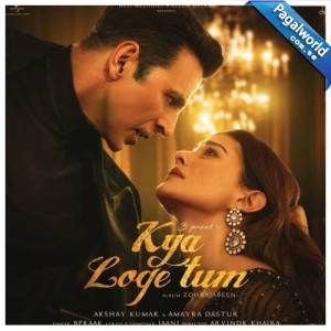 Kya Loge Tum